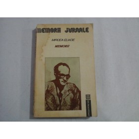 MEMORII JURNALE - MIRCEA ELIADE